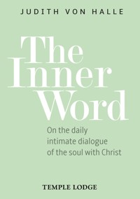 The Inner Word - Judith von Halle - ebook