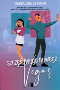 Szczęśliwego Nowego Vegas - Magdalena Szponar - ebook + książka
