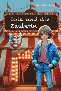 Jola und die Zauberin - Kristine Voigt - ebook