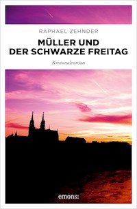 Müller und der Schwarze Freitag - Raphael Zehnder - ebook