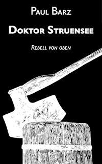Doktor Struensee - Paul Barz - ebook
