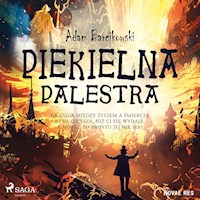 Piekielna palestra - Adam Barcikowski - ebook + audiobook