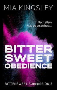 Bittersweet Obedience - Mia Kingsley - ebook