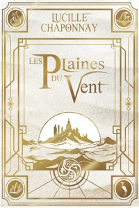 Les Plaines du Vent - Lucille Chaponnay - ebook