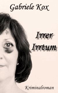 Irrer Irrtum - Gabriele Kox - ebook