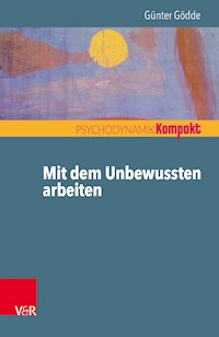 Mit dem Unbewussten arbeiten - Günter Gödde - ebook