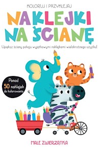 Koloruj i przyklejaj Naklejki na ścianę Małe zwierzątka -  - książka