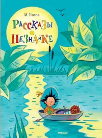 Рассказы о Незнайке - Игорь Носов - ebook