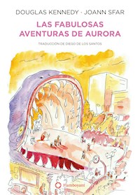 Las fabulosas aventuras de Aurora - Kennedy Douglas - ebook