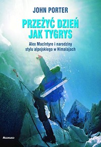 Przeżyć dzien jak tygrys - John Porter - książka