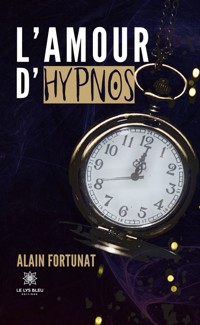 L’amour d’Hypnos - Alain Fortunat - ebook