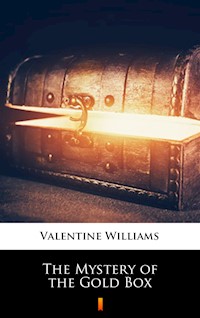 The Mystery of the Gold Box - Valentine Williams - ebook