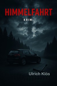 Himmelfahrt - Ulrich Klös - ebook