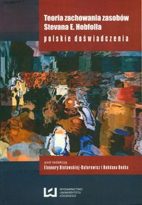 Teoria zachowania zasobów Stevana E. Hobfolla -  - książka