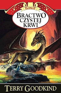 Bractwo Czystej Krwi - Terry Goodkind - książka