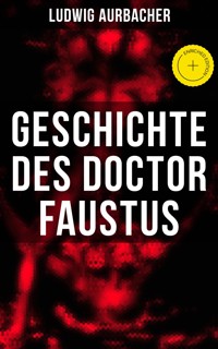 Geschichte des Doctor Faustus - Ludwig Aurbacher - ebook
