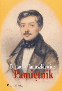 Eustachy Januszkiewicz Pamiętnik -  - książka