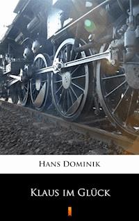 Klaus im Glück - Hans Dominik - ebook