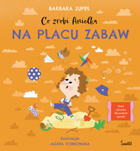 Co zrobi Anielka na placu zabaw - Barbara Supeł - audiobook + książka