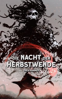 Die Nacht der Herbstwende - Tanja Hammer - ebook