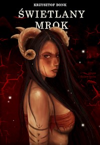 Świetlany mrok. Piąta z Dziewięciu - Krzysztof Bonk - ebook