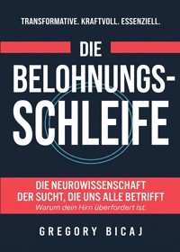 Die Belohnungsschleife - Gregory Bicaj - ebook