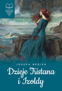 Dzieje Tristana i Izoldy - Joseph Bédier - ebook + audiobook + książka