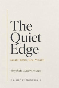 The Quiet Edge - Dr Henry Montrevia - ebook
