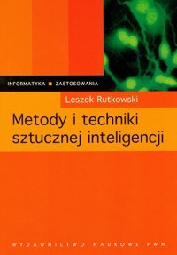 Metody i techniki sztucznej inteligencji - Rutkowski Leszek - książka