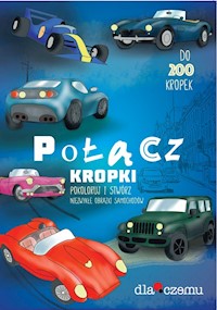 Połącz kropki Pokoloruj i stwórz niezwykłe obrazki samochodów - Bołdok-Banasikowska Olga, Urban Marcin - książka