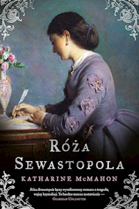 Róża Sewastopola - McMahon Katharine - ebook + książka