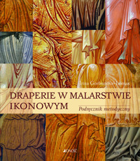 Draperie w malarstwie ikonowym. Podręcznik metodyczny - Irina Gorbunova-Lomax - książka
