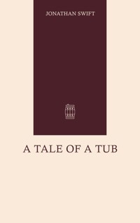A Tale of a Tub - Jonathan Swift - ebook