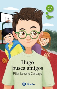 Hugo busca amigos - Pilar Lozano Carbayo - ebook