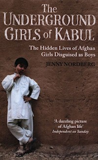 The underground girls of Kabul - Jenny Nordberg - książka