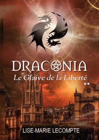 Draconia - Lise-Marie Lecompte - ebook