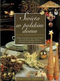 święta w polskim domu - Joanna Łagoda; Maja Łagoda - ebook