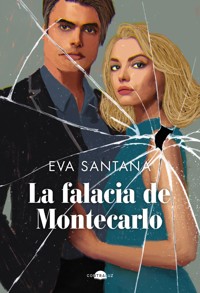 La falacia de Montecarlo - Eva Santana - ebook