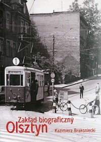 Zakład biograficzny Olsztyn - Kazimierz Brakoniecki - książka