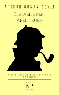Sherlock Holmes - Die weiteren Abenteuer - Arthur Conan Doyle - ebook