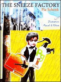 The Sneeze Factory - Pia Schenk - ebook