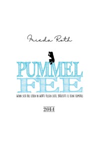 Pummelfee - Frieda Roth - ebook