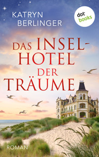 Das Inselhotel der Träume - Katryn Berlinger - ebook