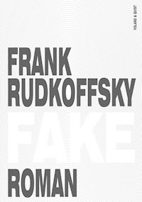 Fake - Frank Rudkoffsky - ebook