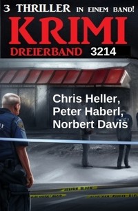 Krimi Dreierband 3214 - Chris Heller - ebook