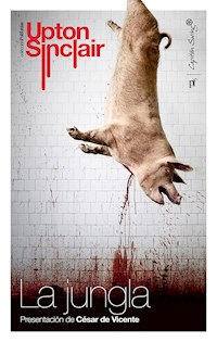 La jungla - Upton Sinclair - ebook