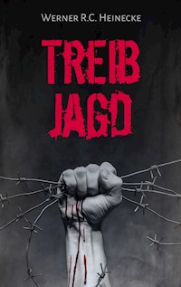 Treibjagd - Werner R. C. Heinecke - ebook