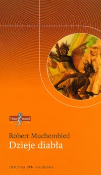 Dzieje diabła - Muchembled Robert - książka