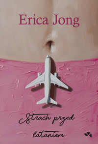 Strach przed lataniem - Erica Jong - książka