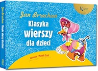 Jan Brzechwa: Klasyka wierszy dla dzieci - Jan Brzechwa - książka